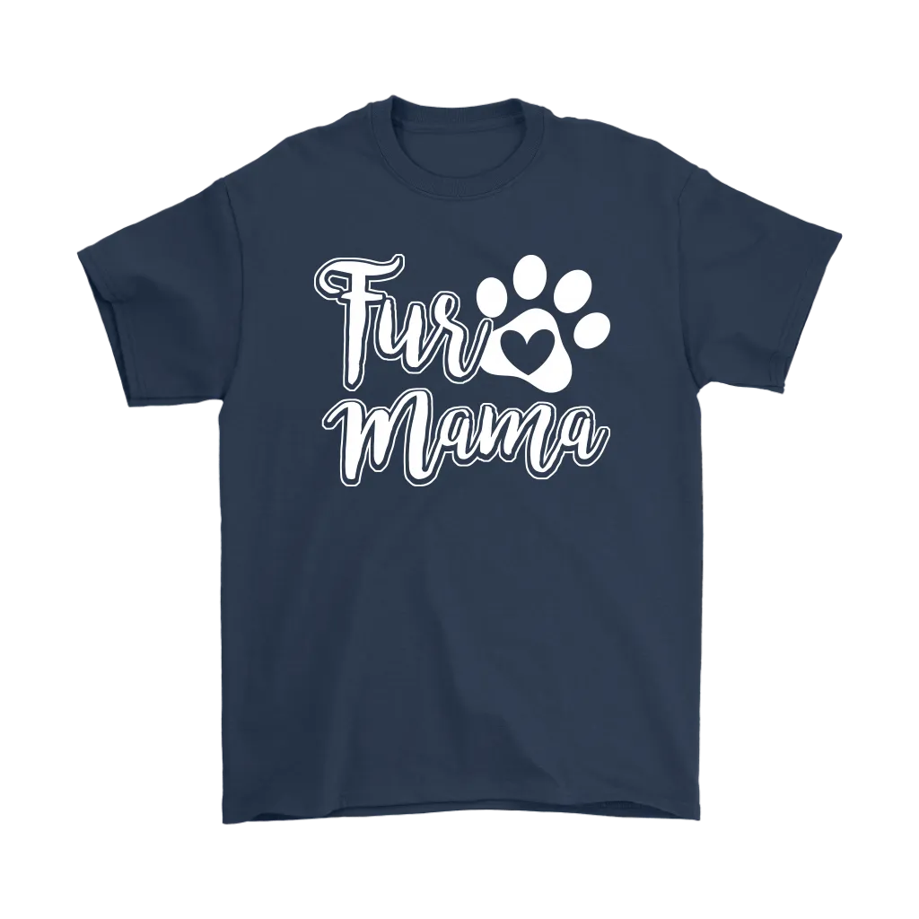 "Fur Mama" - Shirts and Hoodies
