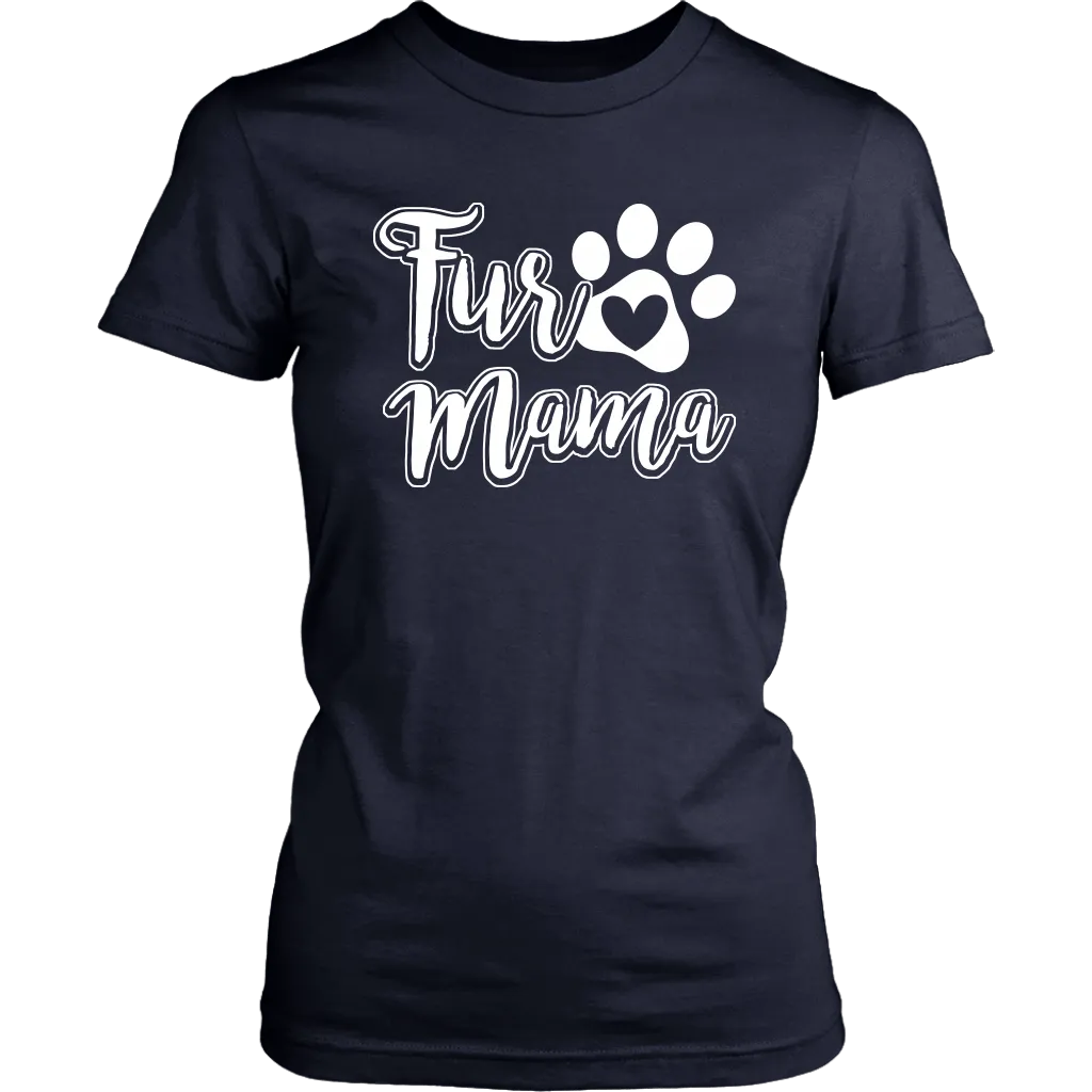 "Fur Mama" - Shirts and Hoodies