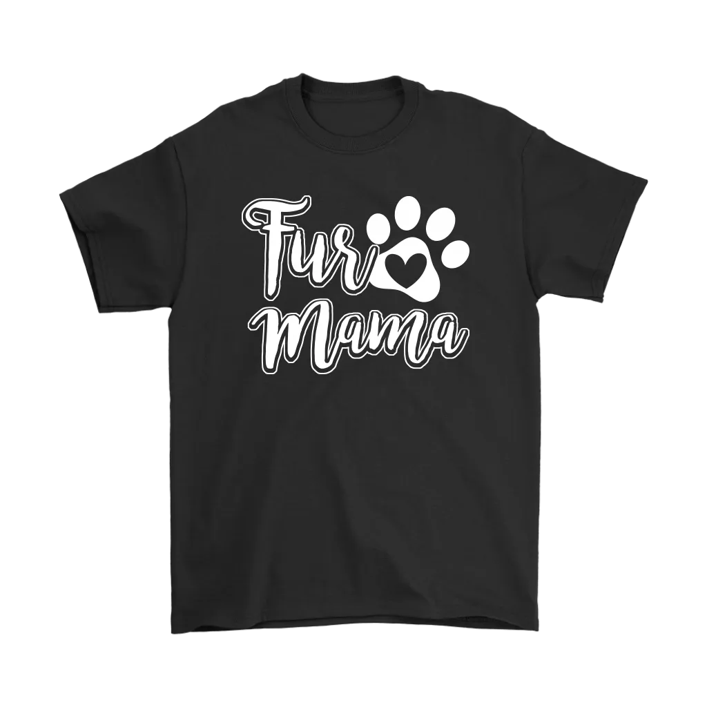 "Fur Mama" - Shirts and Hoodies