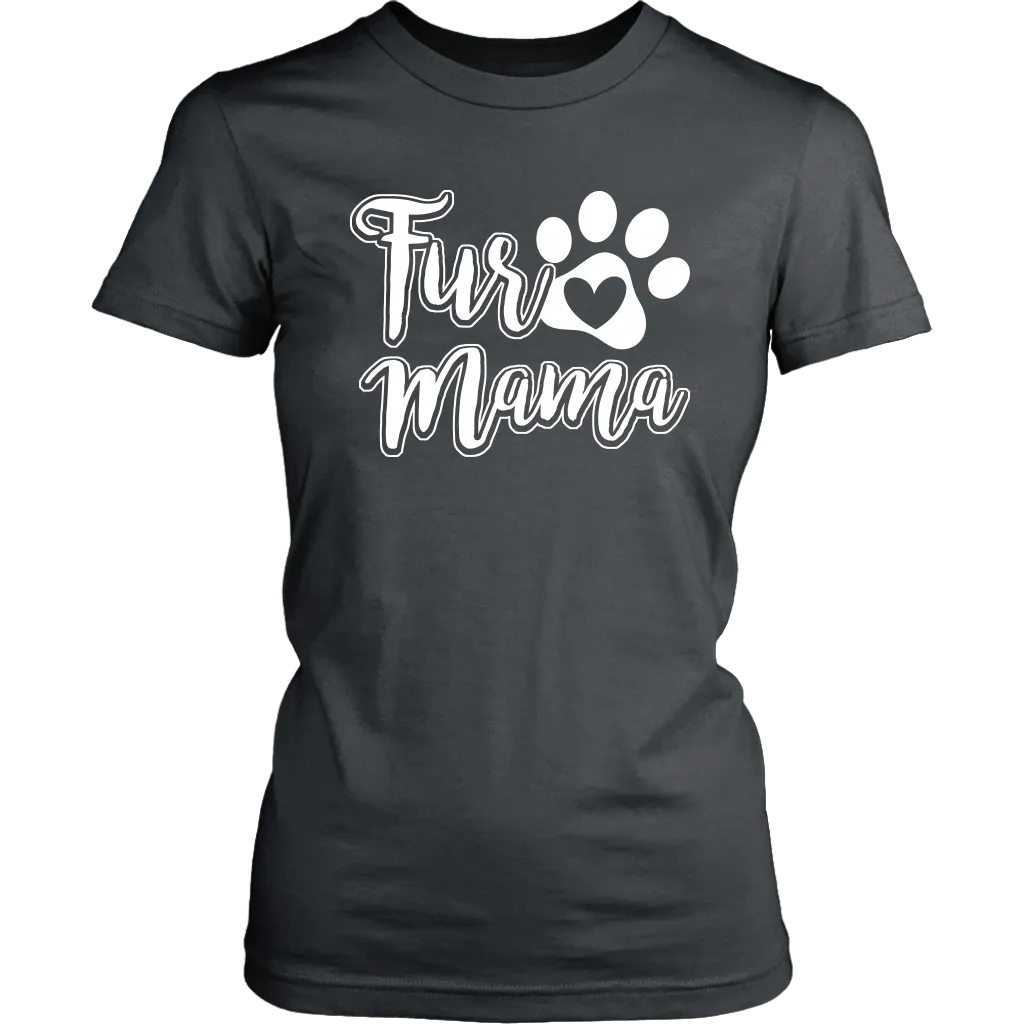 "Fur Mama" - Shirts and Hoodies